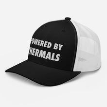 Load image into Gallery viewer, Powered By Thermals Trucker Cap