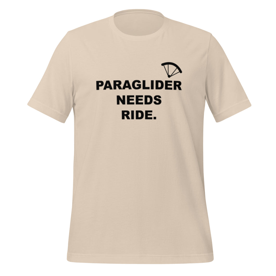 Paraglider Needs Ride T-Shirt